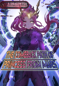 The Comeback path of Princess from Mars