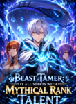 Beast Tamer It All Starts With Mythical Rank Talent